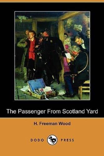 The Passenger from Scotland Yard (Dodo Press)