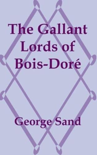 Gallant Lords of Bois-Dor