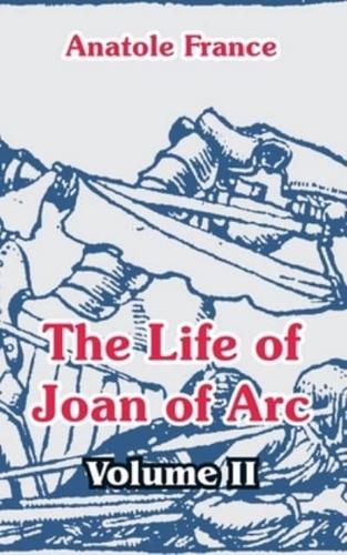 Life of Joan of Arc (Volume II)