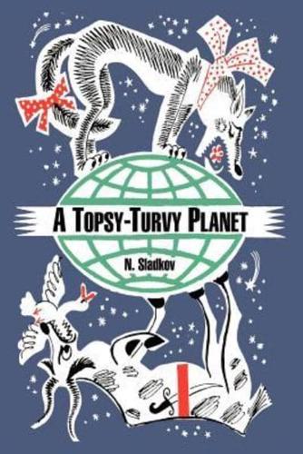 A Topsy-Turvy Planet