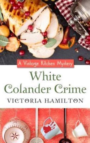 White Colander Crime
