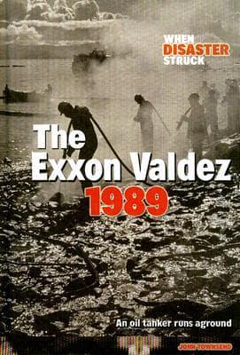 The Exxon Valdez 1989