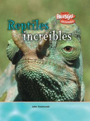 Reptiles increíbles