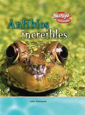 Anfibios increibles / Incredible Amphibians