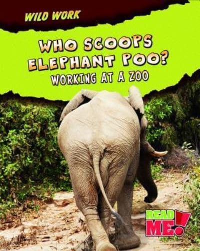 Who Scoops Elephant Poo?