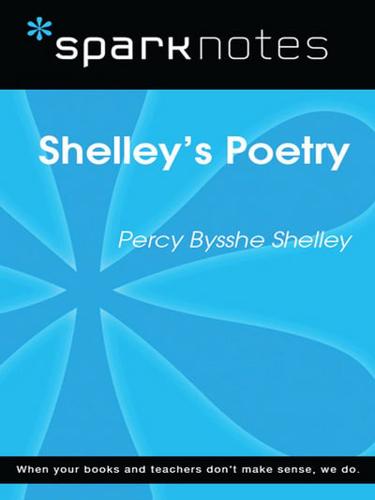 Shelley's Poetry (SparkNotes Literature Guide)
