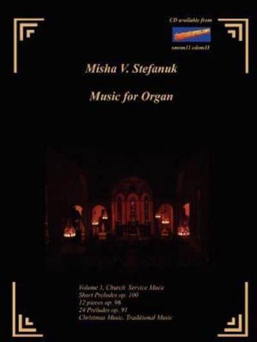 Music for Organ Volume I. Church Music