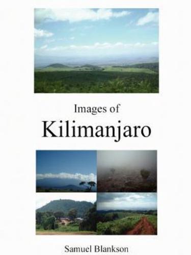 Images of Kilimanjaro