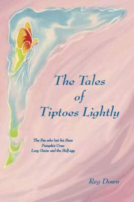 The Tales of Tiptoes Lightly