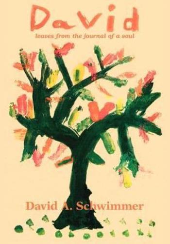 David: Leaves from the Journal of a Soul