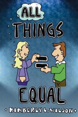All Things Equal