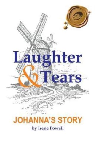 Laughter & Tears: Johanna's Story