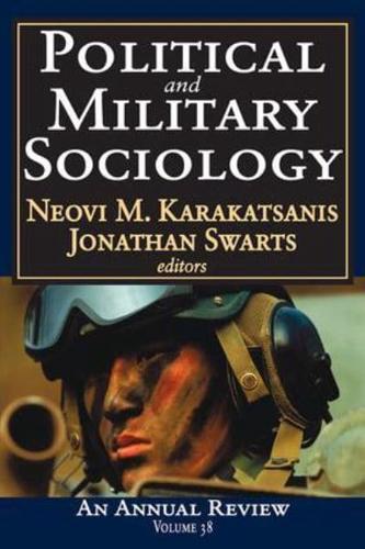Political and Military Sociology Volume 38
