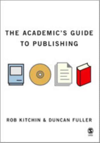 The Academic's Guide to Publishing