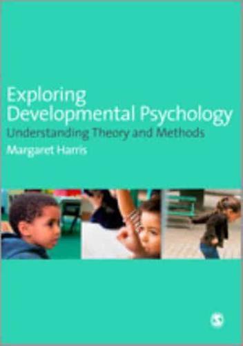 Exploring Developmental Psychology