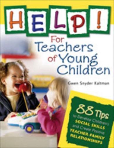 Help! For Teachers of Young Children