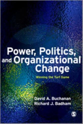 Power, Politics and Organizational Change