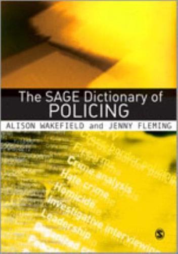 The SAGE Dictionary of Policing