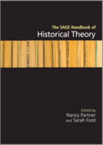 The SAGE Handbook of Historical Theory
