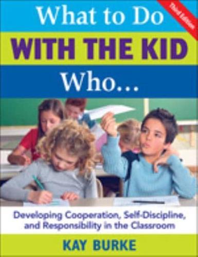 What to Do With the Kid Who-