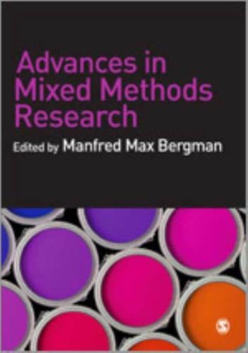 Advances in Mixed Methods Research