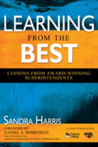 Learning From the Best: Lessons From Award-Winning Superintendents