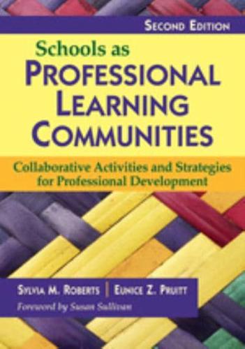 Schools as Professional Learning Communities