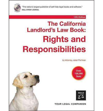 The California Landlord's Law Book. Rights and Responsibilities