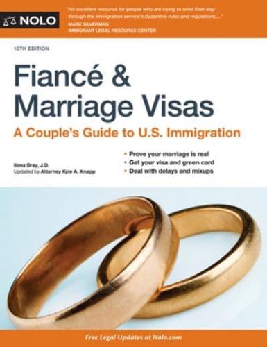 Fiancé and Marriage Visas