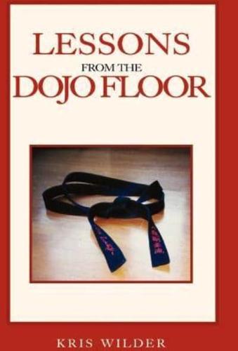 Lessons from the Dojo Floor