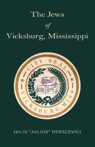 The Jews of Vicksburg, Mississippi