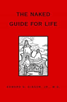 The Naked Guide for Life