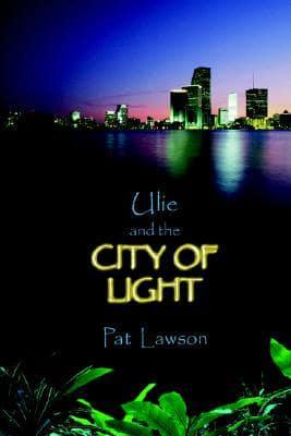 Ulie and the City of Light