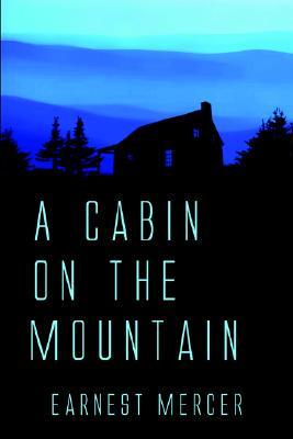 A Cabin on the Mountain