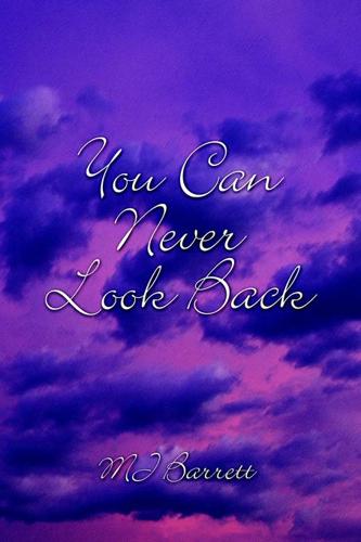 You Can Never Look Back