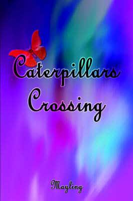 Caterpillars Crossing