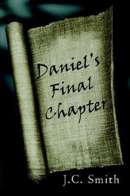 Daniel's Final Chapter