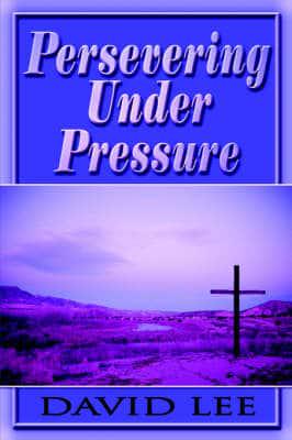 Persevering Under Pressure