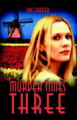 Murder Times Three