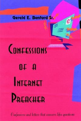 Confessions of a Internet Preacher