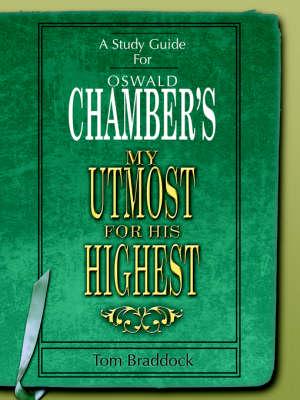 A Study Guide for Oswald Chamber's My Utmost for His Highest