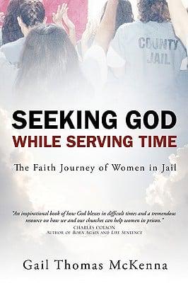 Seeking God While Serving Time