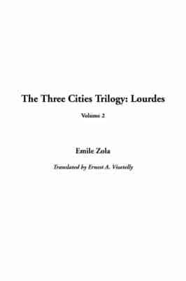 The Three Cities Trilogy: Lourdes, V2