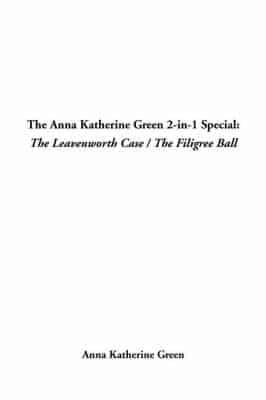 The Anna Katherine Green 2-in-1 Special