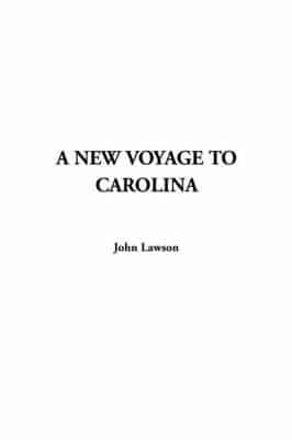 New Voyage to Carolina, A