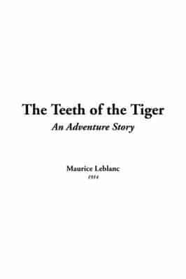 The Teeth of the Tiger