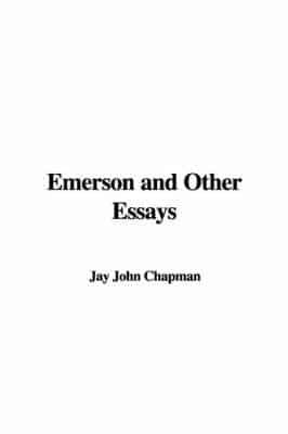 Emerson and Other Essays