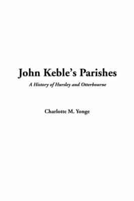 John Keble's Parishes