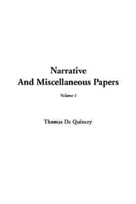Narrative And Miscellaneous Papers, V1