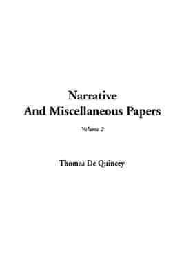 Narrative And Miscellaneous Papers, V2